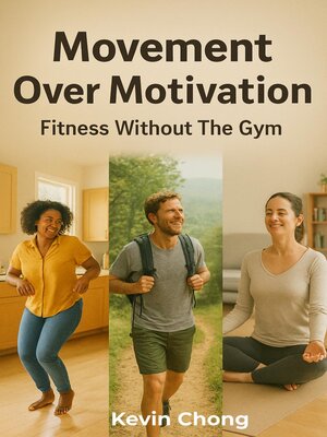 cover image of Movement Over Motivation